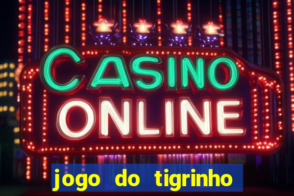 jogo do tigrinho que ganha dinheiro de verdade no pix